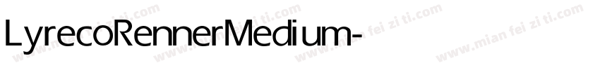 LyrecoRenner Medium字体转换
